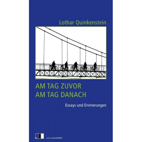 Lothar Quinkenstein - Am Tag zuvor, am Tag danach