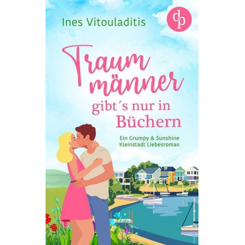 Ines Vitouladitis - Traummänner gibt's nur in Büchern