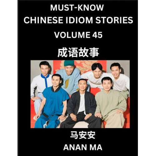 Anan Ma - Chinese Idiom Stories (Part 45)- Learn Chinese History and Culture by Reading Must-know Traditional Chinese Stories, Easy Lessons, Vocabulary, Pinyin,