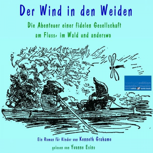 Kenneth Grahame - Der Wind in den Weiden