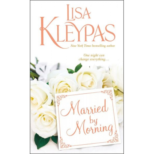 Lisa Kleypas - Married by Morning