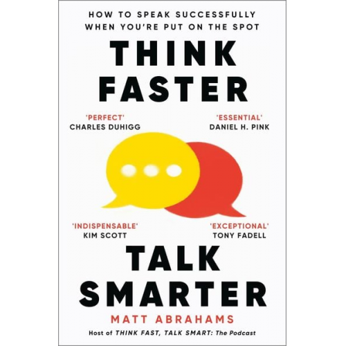 Matt Abrahams - Think Faster, Talk Smarter