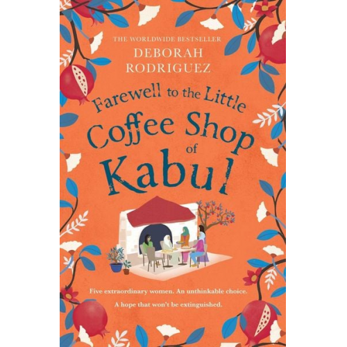 Deborah Rodriguez - Farewell to The Little Coffee Shop of Kabul