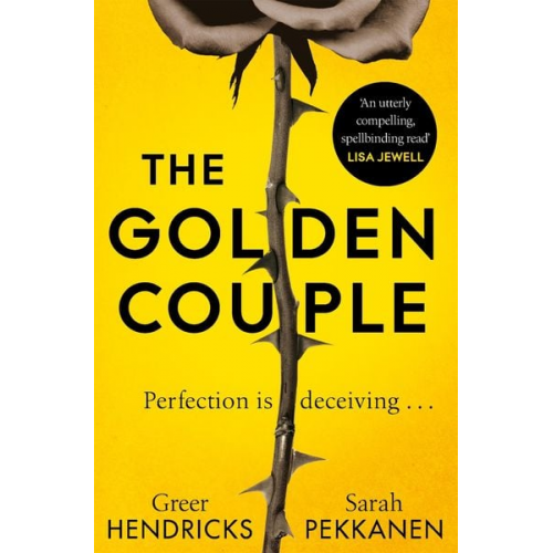 Greer Hendricks Sarah Pekkanen - The Golden Couple