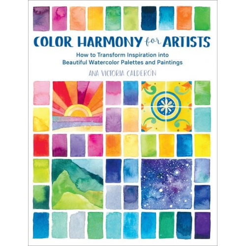 Ana Victoria Calderon - Color Harmony for Artists