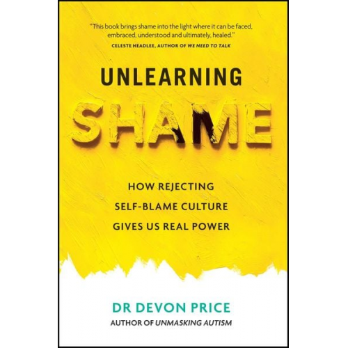 Devon Price - Unlearning Shame