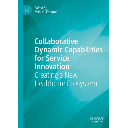 Collaborative Dynamic Capabilities for Service Innovation