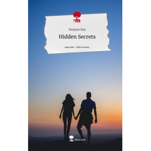 Melanie Mai - Hidden Secrets. Life is a Story - story.one