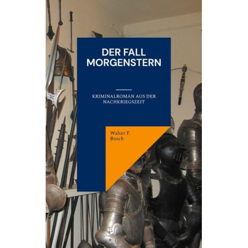 Walter F. Bosch - Der Fall Morgenstern