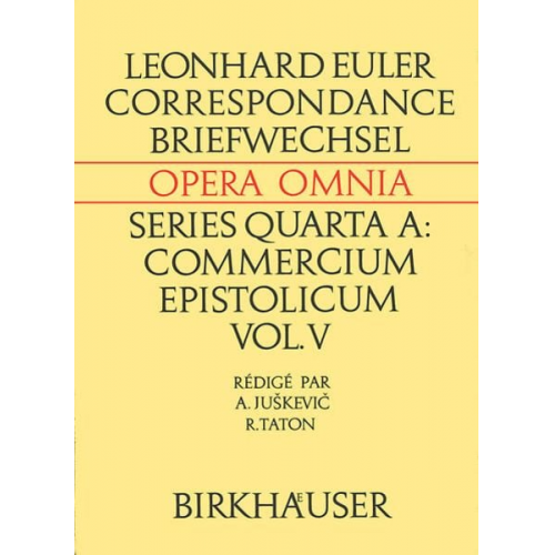 Leonhard Euler - Correspondance de Leonhard Euler avec A. C. Clairaut, J. d'Alembert et J. L. Lagrange