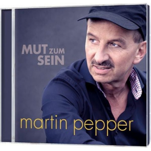 Martin Pepper - Mut zum Sein