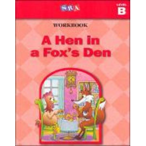 McGraw Hill - Basic Reading Series, a Hen in a Fox's Den Workbook, Level B