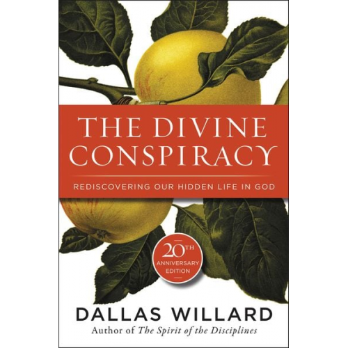 Dallas Willard - The Divine Conspiracy