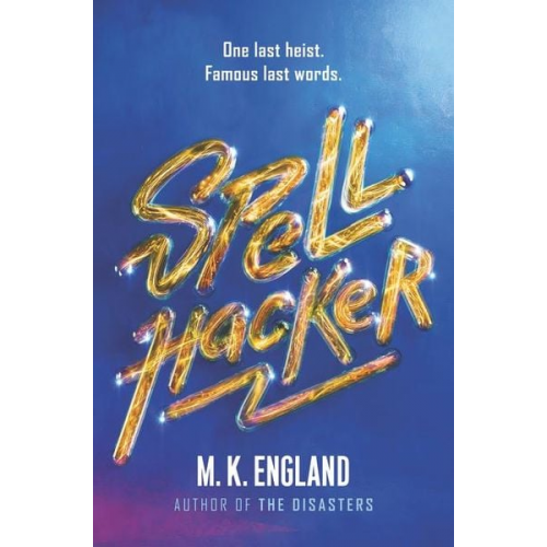 M. K. England - Spellhacker