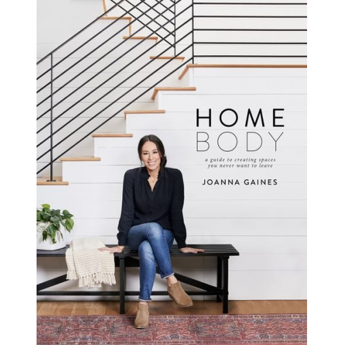 Joanna Gaines - Homebody