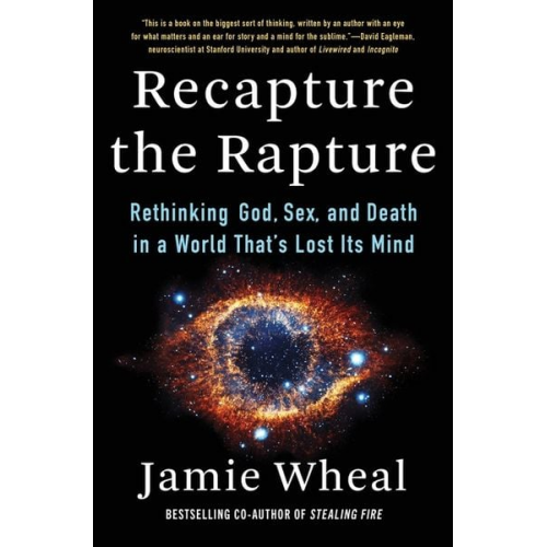 Jamie Wheal - Recapture the Rapture