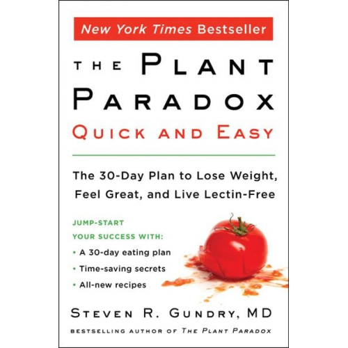 Steven R. Gundry - The Plant Paradox Quick and Easy