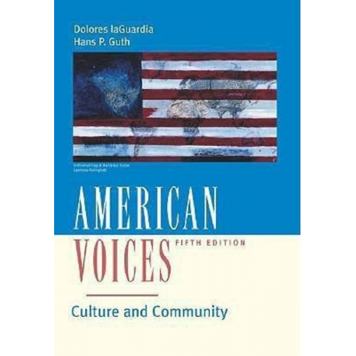 Dolores LaGuardia Hans P. Guth - American Voices