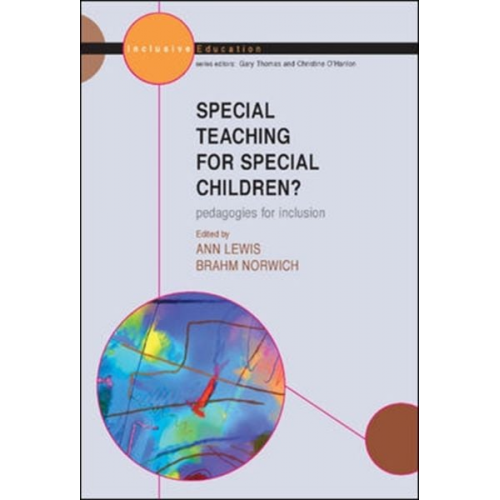 Lewis - Special Teaching for Special Children? Pedagogies for Inclusion