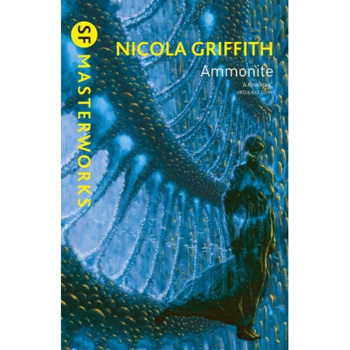 Nicola Griffith - Ammonite