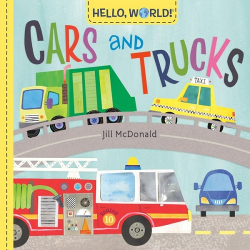 Jill McDonald - Hello, World! Cars and Trucks