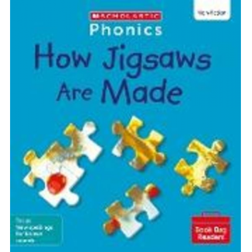 Suzy Ditchburn - How Jigsaws Are Made (Set 10) Matched to Little Wandle Letters and Sounds Revised