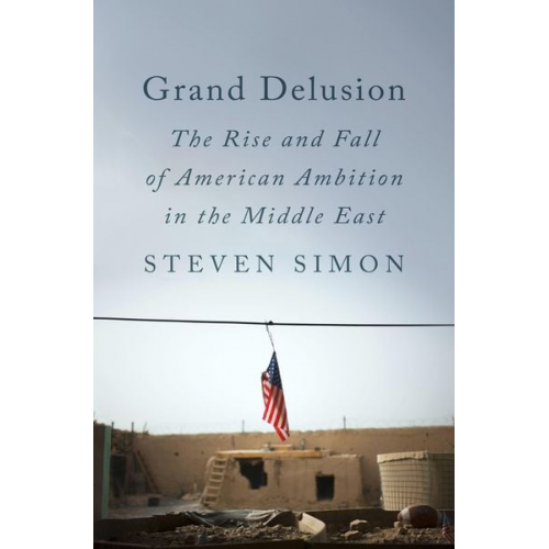 Steven Simon - Grand Delusion