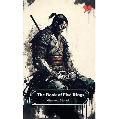 Miyamoto Musashi - The Book of Five Rings by Miyamoto Musashi