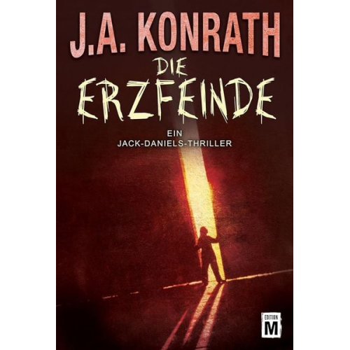 J.A. Konrath - Die Erzfeinde