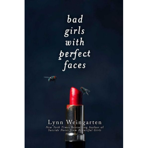 Lynn Weingarten - Bad Girls with Perfect Faces