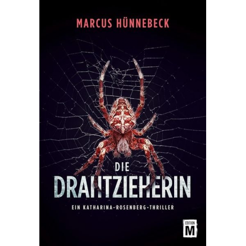 Marcus Hünnebeck - Die Drahtzieherin