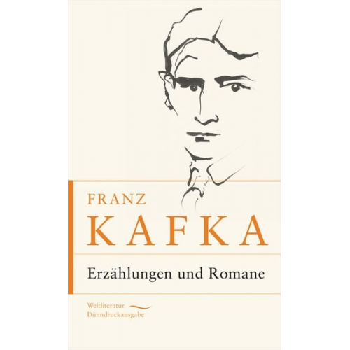 Franz Kafka - Franz Kafka - Erzählungen und Romane