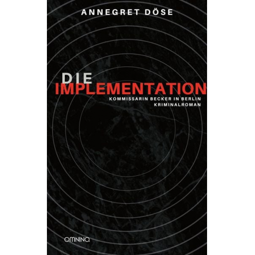 Annegret Döse - Die Implementation