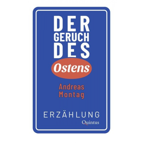 Andreas Montag - Der Geruch des Ostens