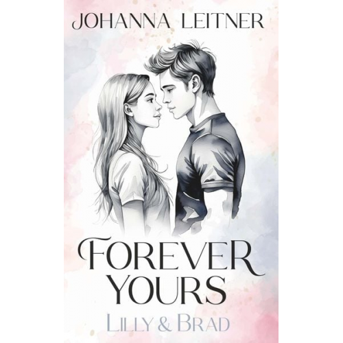 Johanna Leitner - Forever Yours - Lilly & Brad