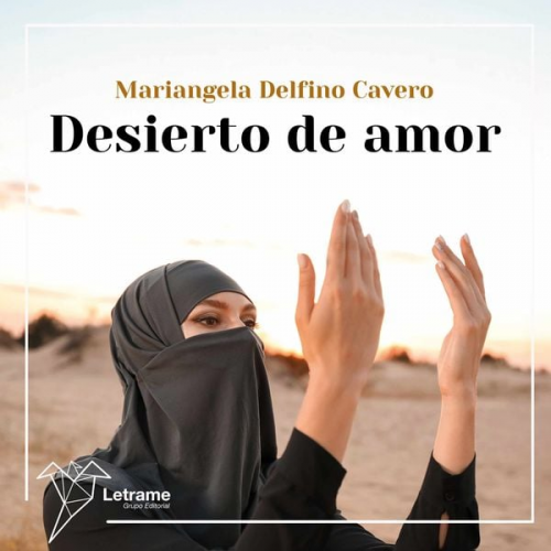 Mariangela Delfino Cavero - Desierto de amor