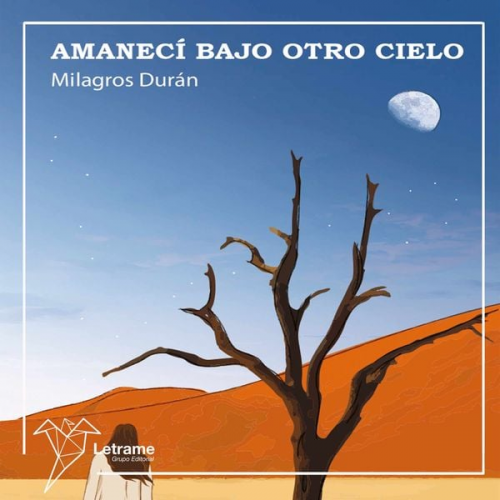 Milagros Durán - Amanecí bajo otro cielo