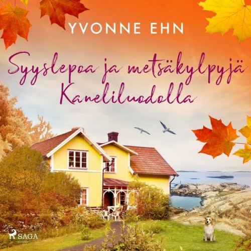 Yvonne Ehn - Syyslepoa ja metsäkylpyjä Kaneliluodolla