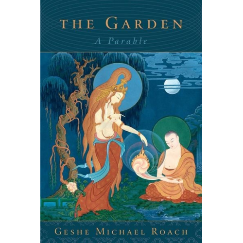 Geshe Michael Roach - The Garden