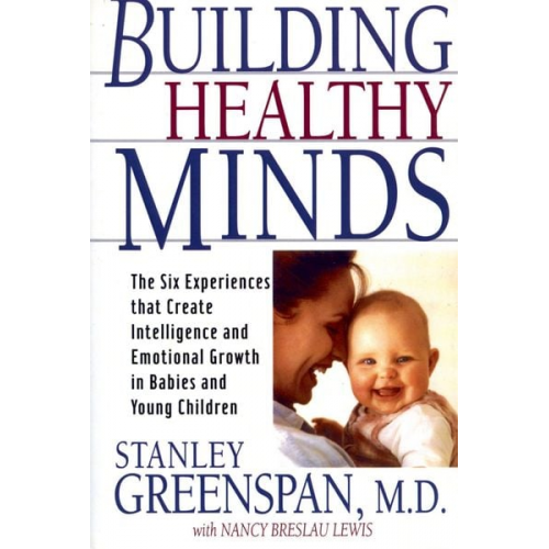 Stanley I. Greenspan Nancy Lewis - Building Healthy Minds