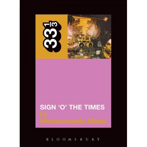 Michaelangelo Matos - Sign 'o' the Times