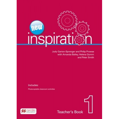 Judy Garton-Sprenger Philip Prowse - New Edition Inspiration Level 1 Teacher's Pack with Teacher's Resources