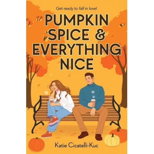 Katie Cicatelli-Kuc - Pumpkin Spice & Everything Nice