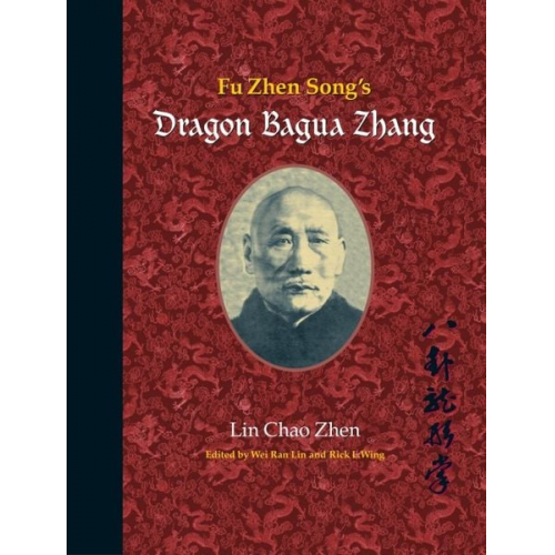 Lin Chao Zhen - Fu Zhen Song's Dragon Bagua Zhang