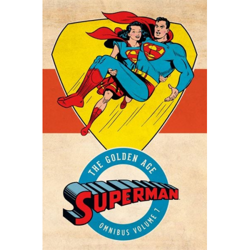 Various - Superman: The Golden Age Omnibus Vol. 7