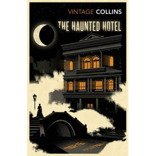 Wilkie Collins - The Haunted Hotel