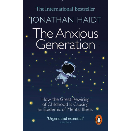 Jonathan Haidt - The Anxious Generation