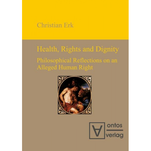 Christian Erk - Health, Rights and Dignity