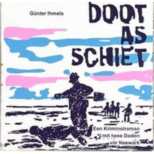 Günter Ihmels - Doot as Schiet