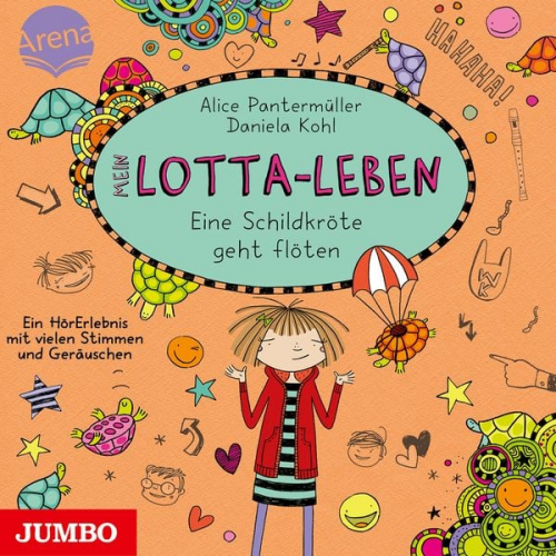 Alice Pantermüller - Mein Lotta-Leben. Eine Schildkröte geht flöten